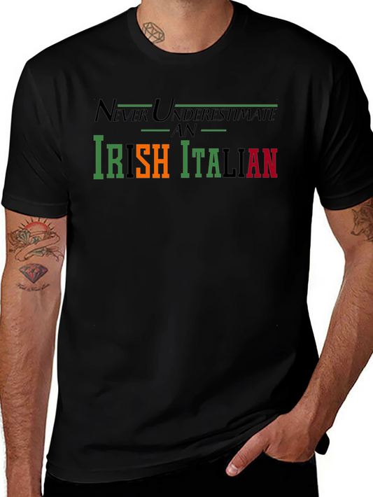 Never Underestimate an Irish Italian T-Shirt