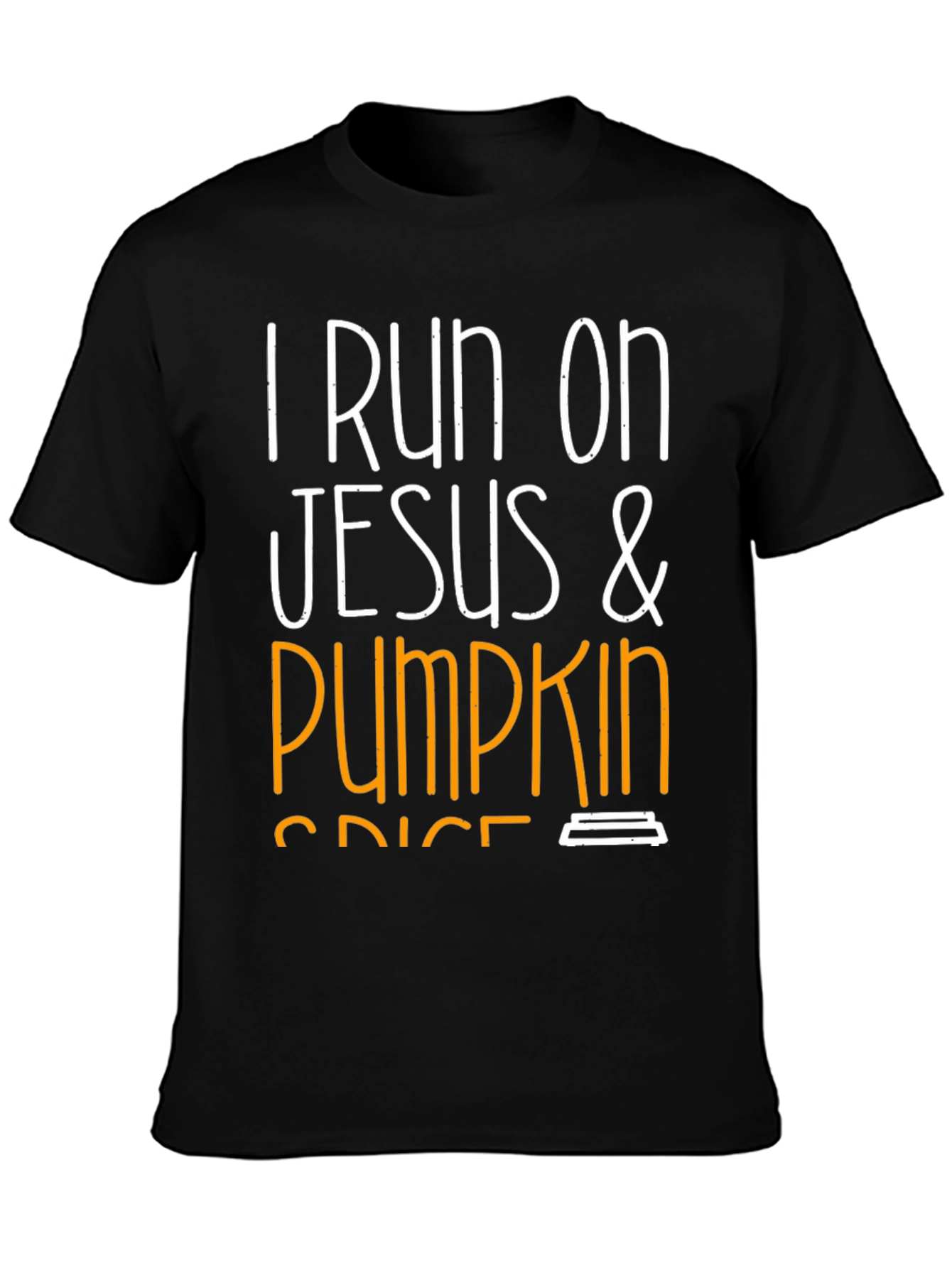 I Run On Jesus & Pumpkin Spice Black T-Shirt
