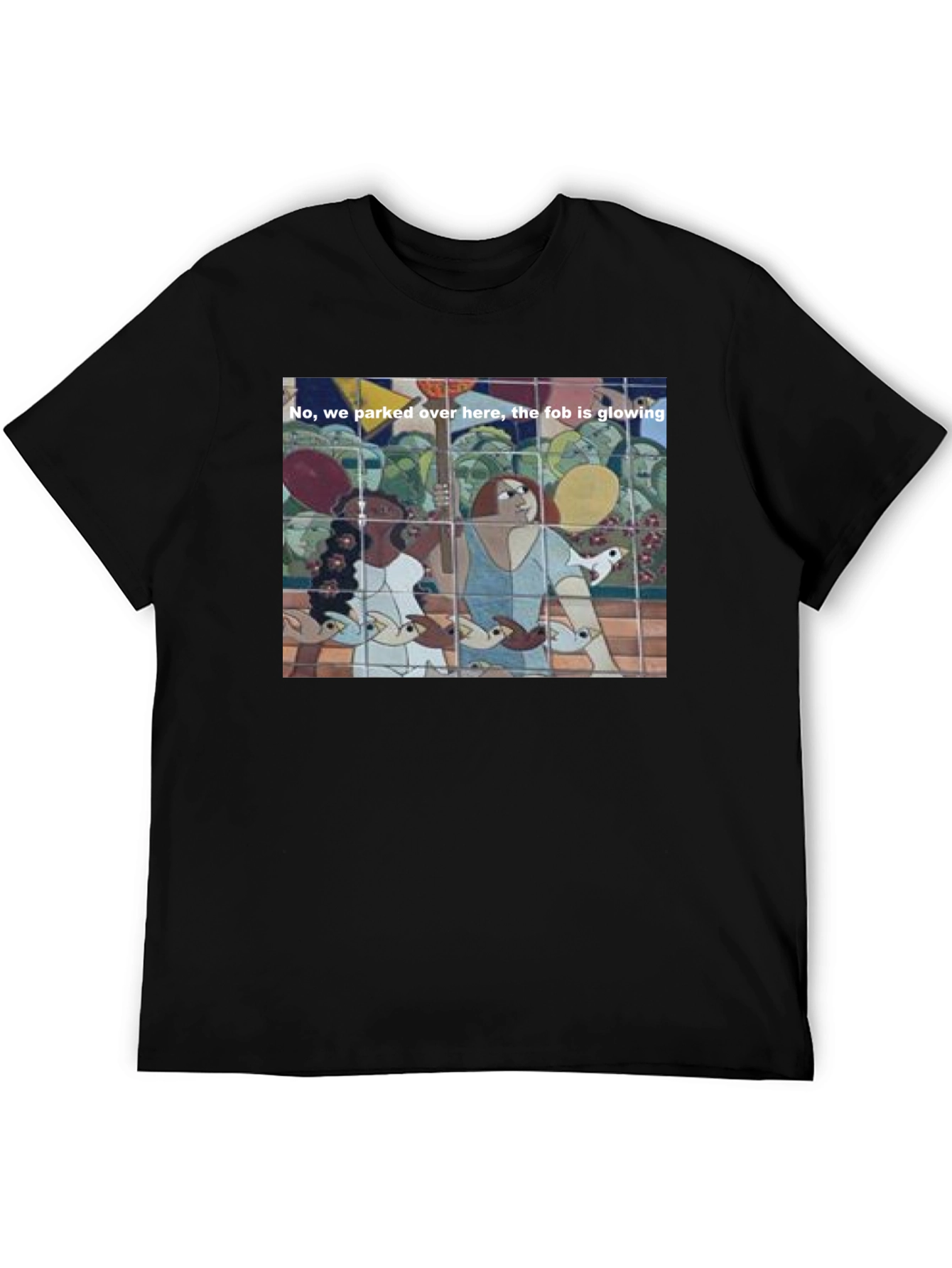 Humorous T-Shirt: The Fob is Glowing