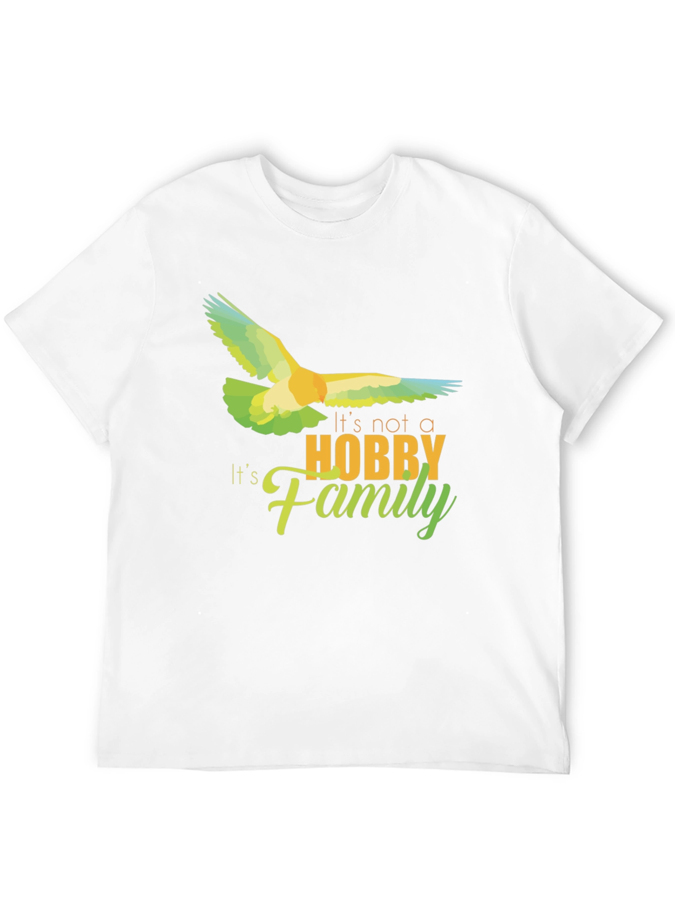 Its Not a Hobby Its Family T-Shirt