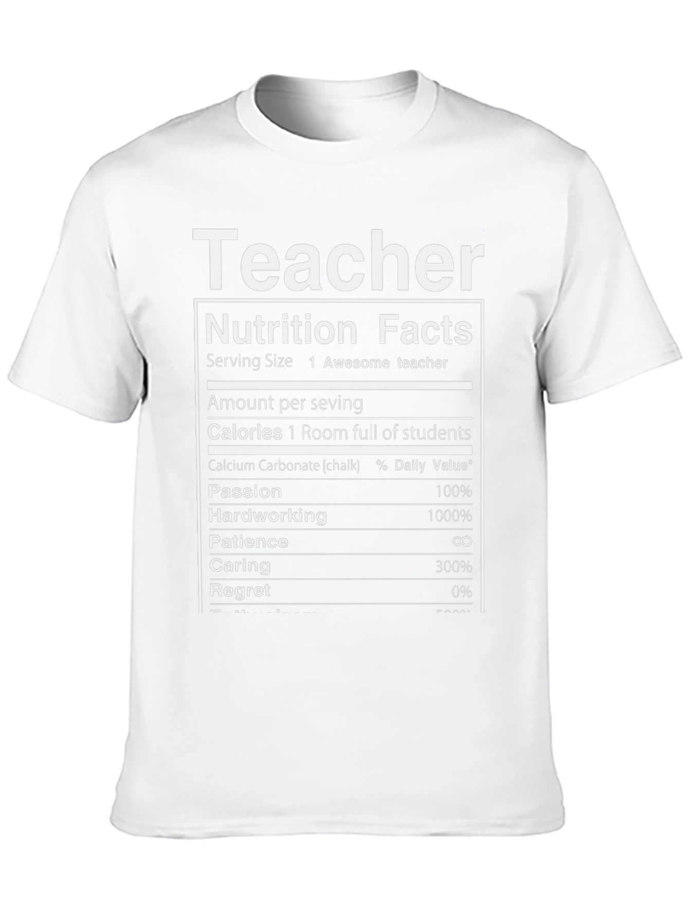 Teacher Nutrition Facts T-Shirt