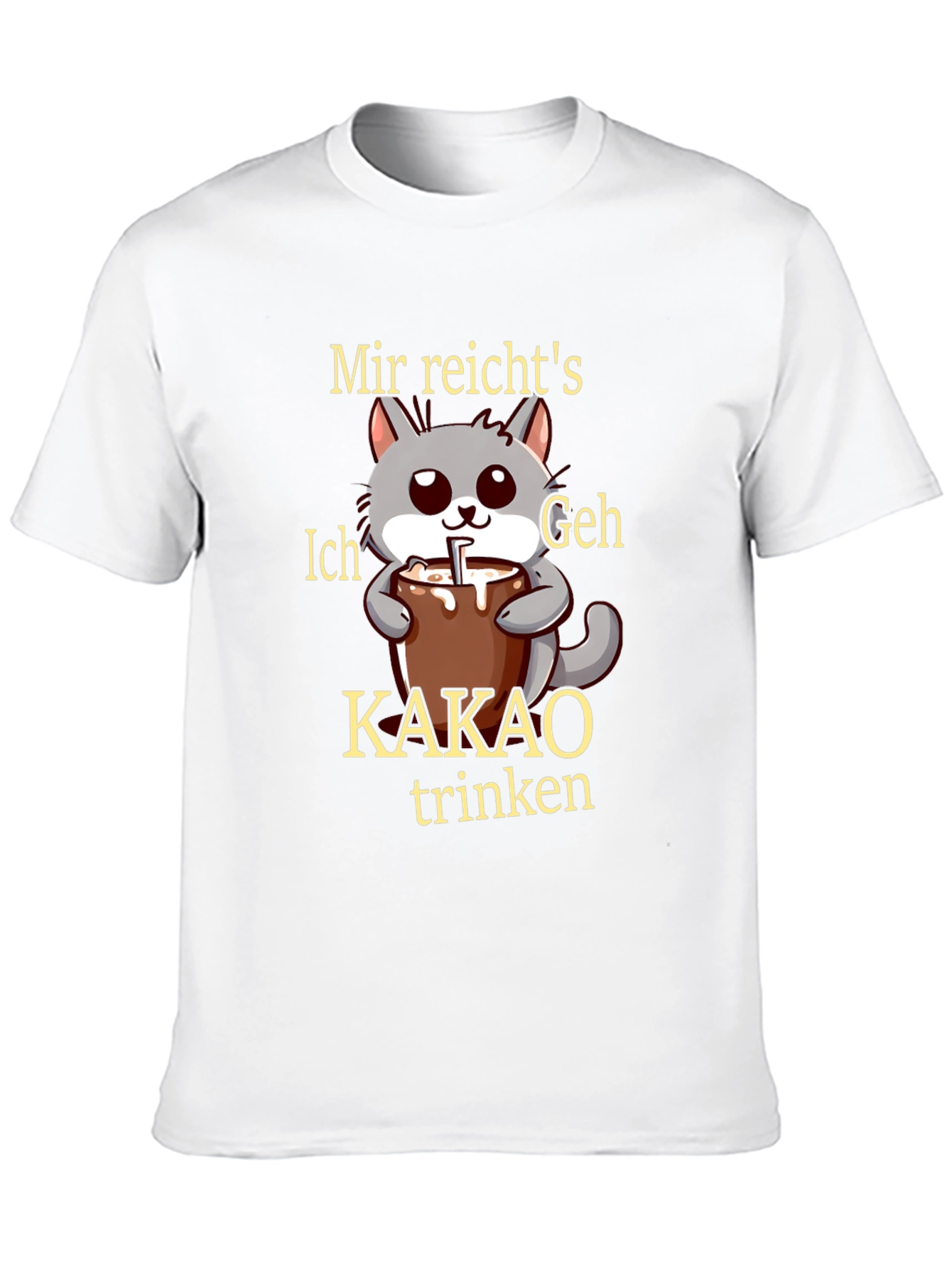 Mir reichtss Ich geh Kakao trinken T-Shirt