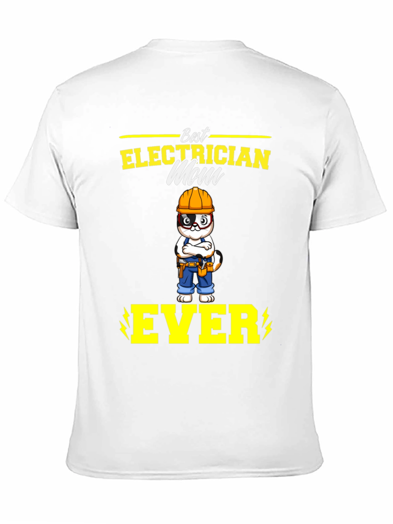 Best Electrician Mom Ever T-Shirt - Funny Gift