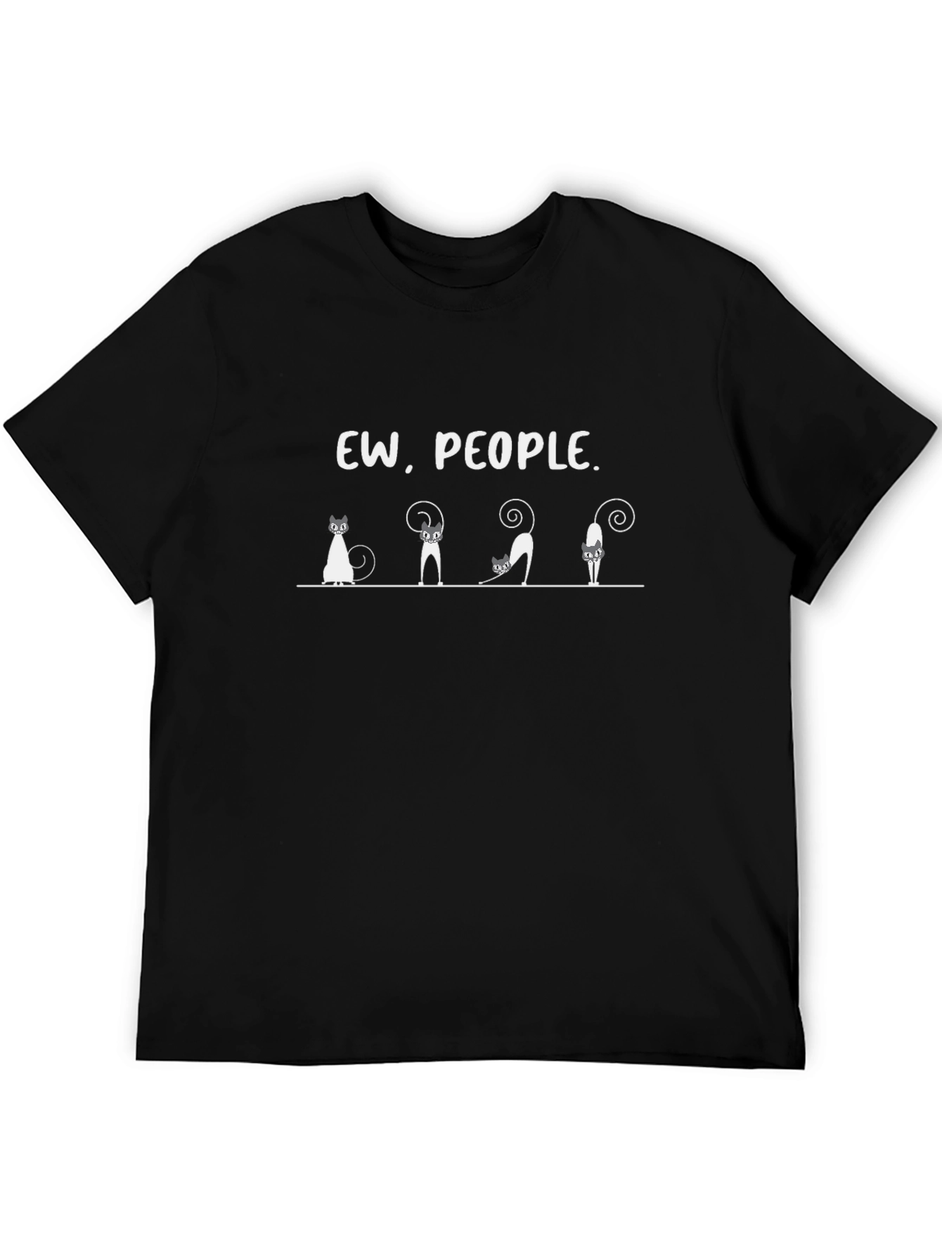 Ew People Cat T-Shirt - Funny Novelty Tee