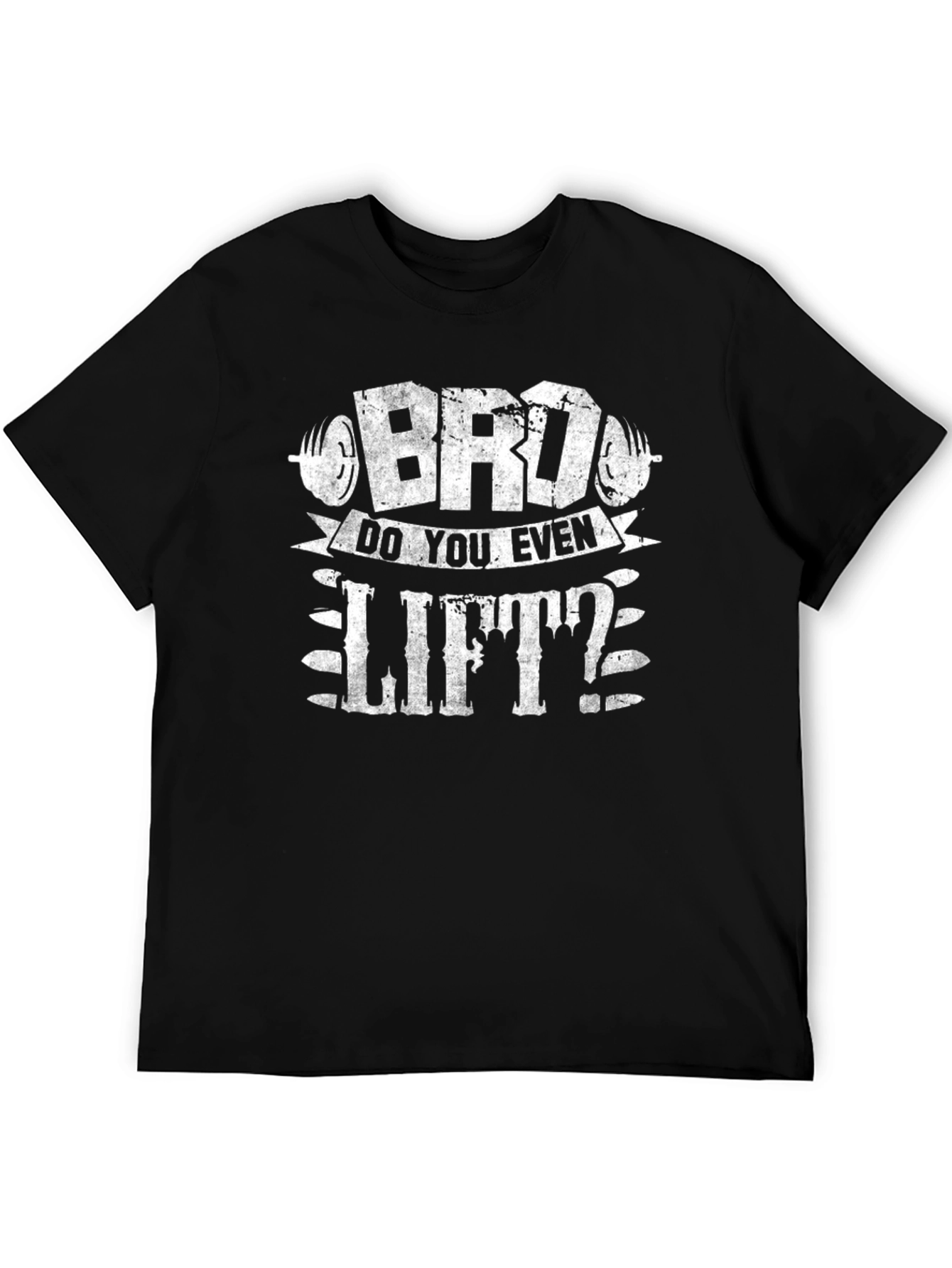 Bro Do You Even Lift? Gym T-Shirt