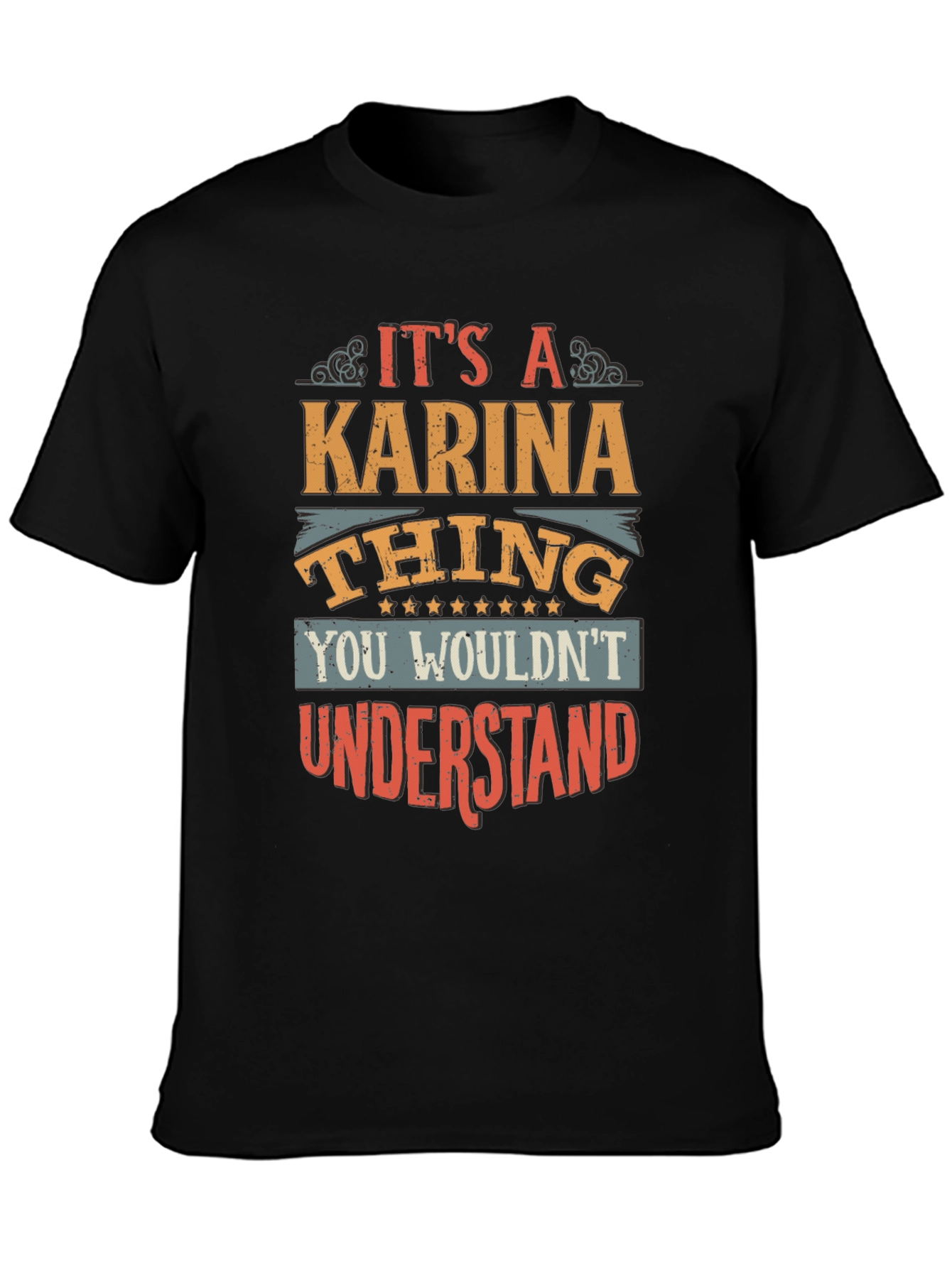 Its A Karina Thing T-Shirt