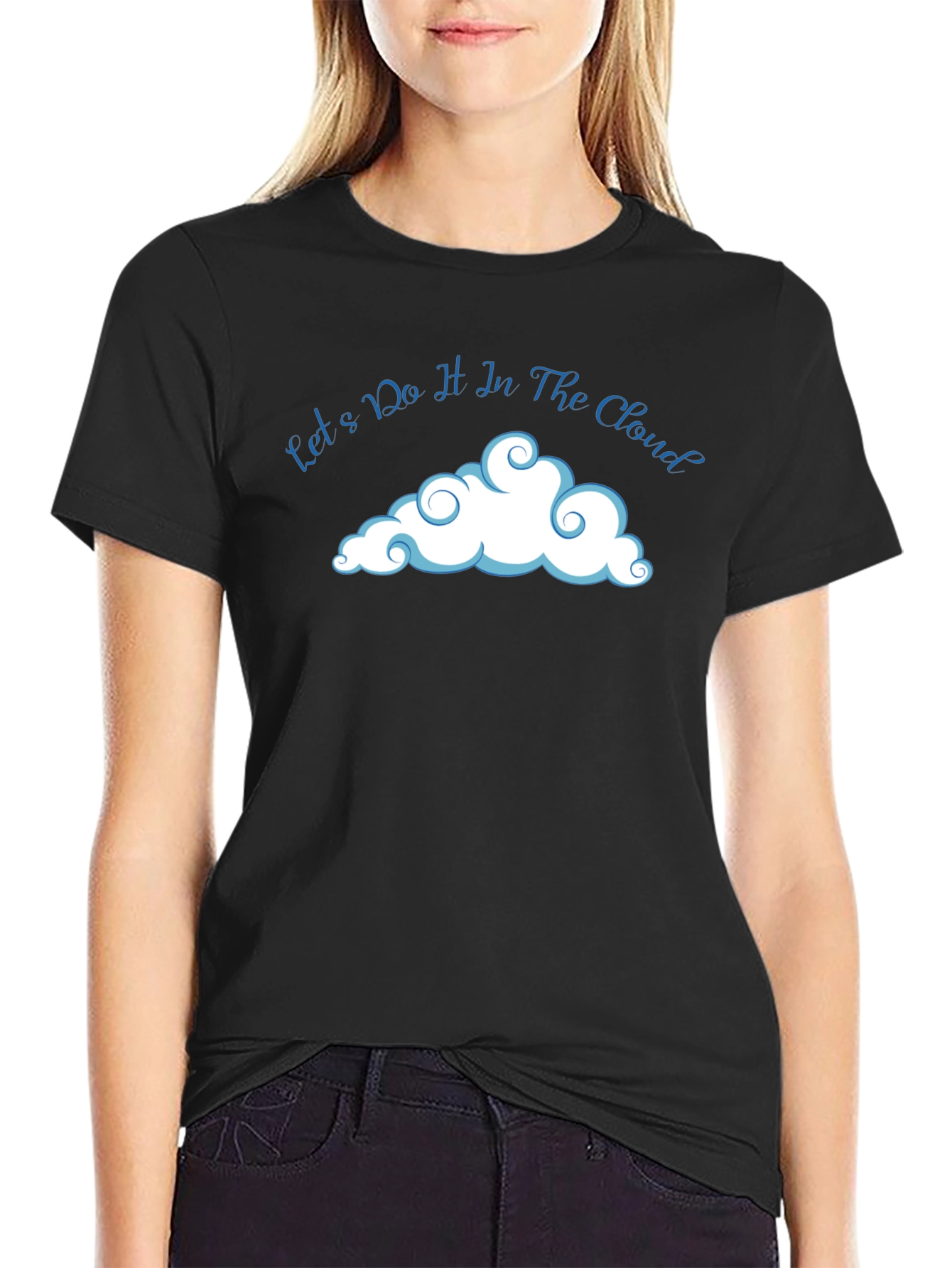 Lets Do It In The Cloud T-Shirt
