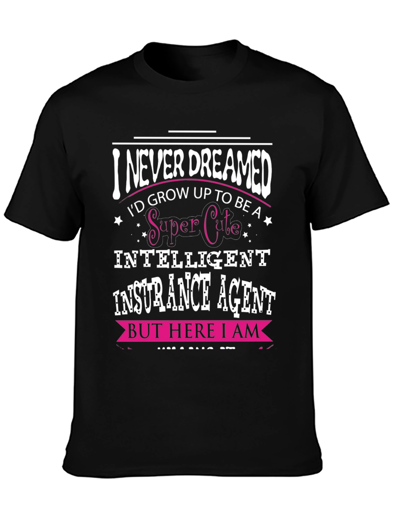 Super Cute Insurance Agent T-Shirt
