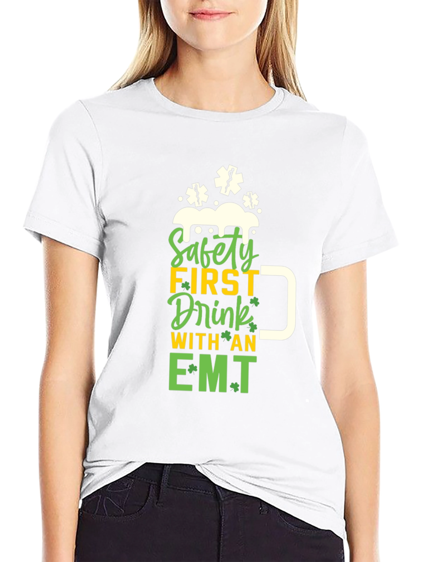 Safety First Drink with an EMT T-Shirt