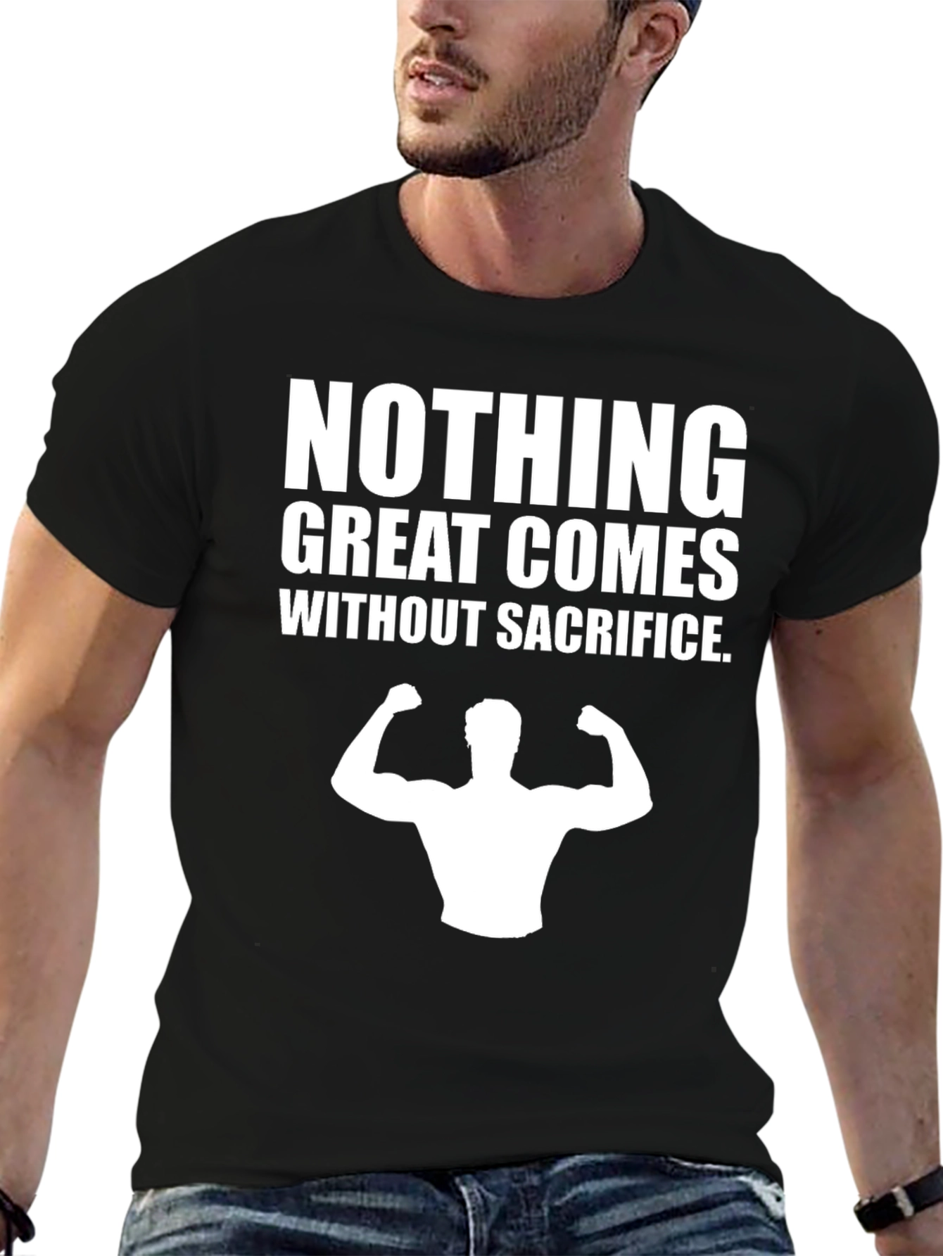 Nothing Great Comes Without Sacrifice Graphic Tee