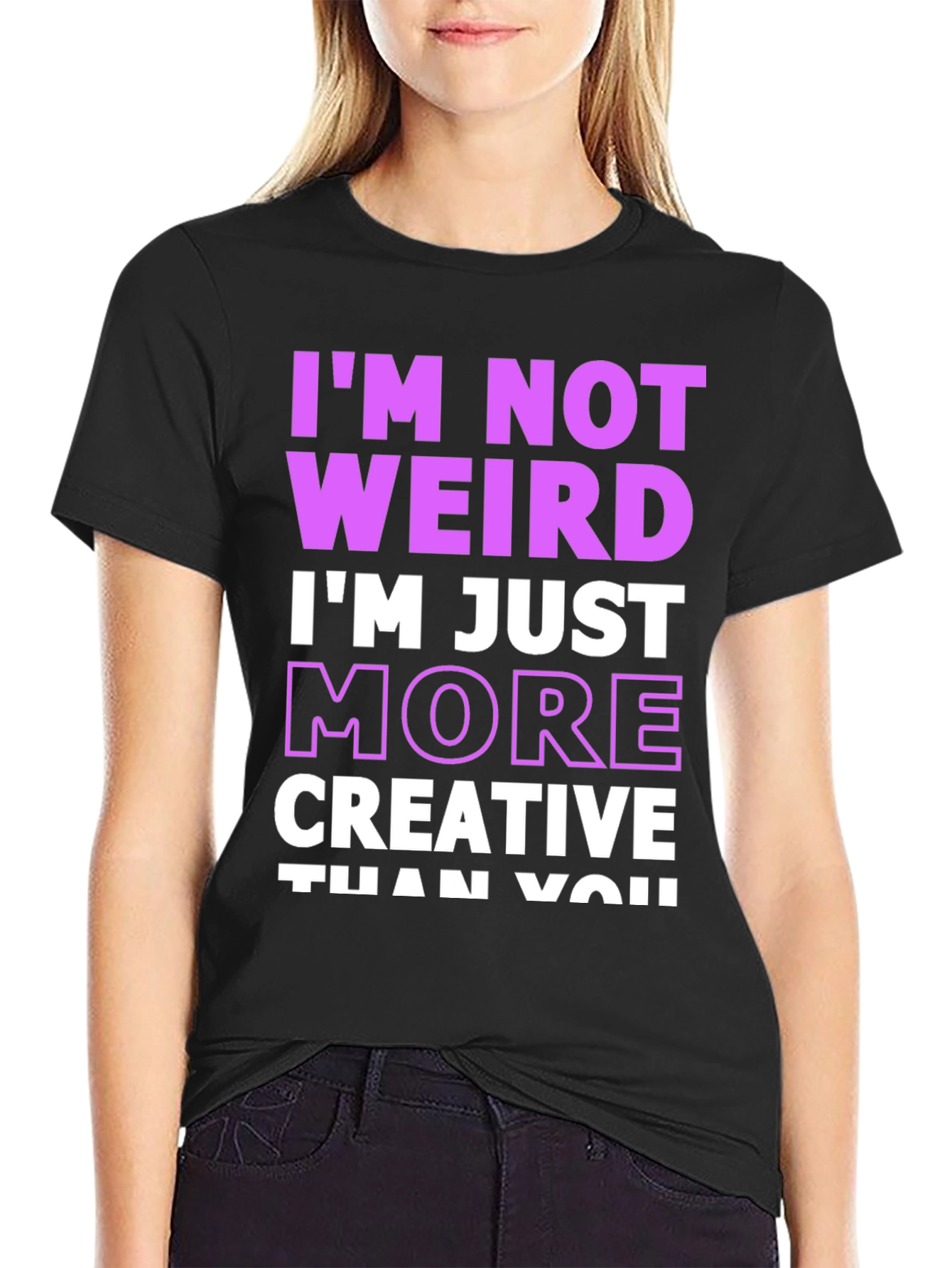Im Not Weird T-Shirt