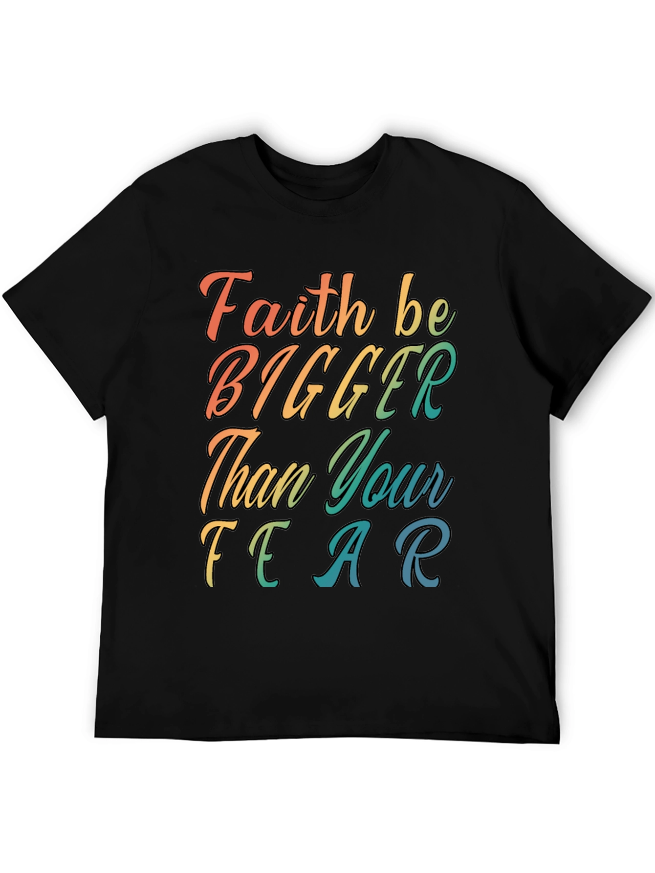 Faith Bigger Than Fear Graphic Tee - Black