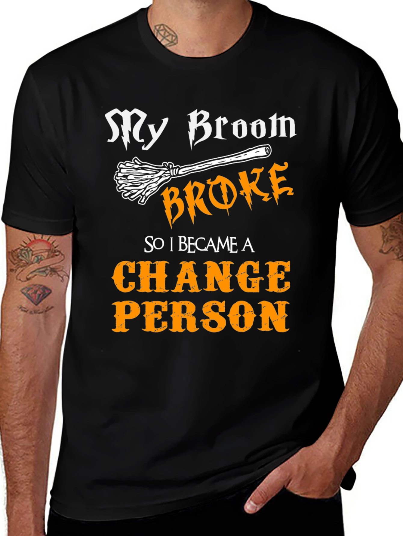 My Broom Broke Change Person Graphic Tee
