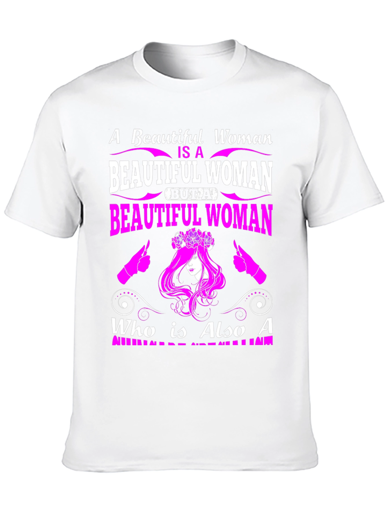 Beautiful Woman Graphic Tee - Premium Quality