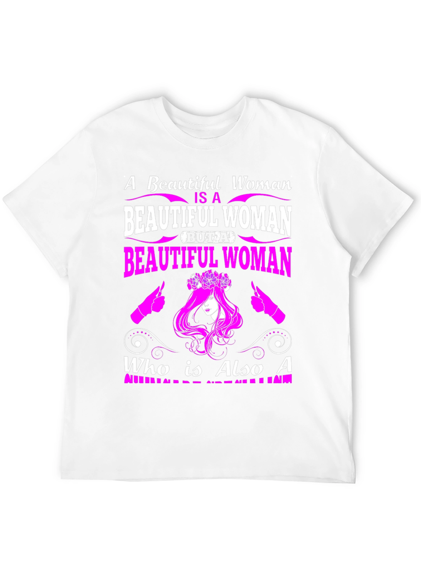 Beautiful Woman Graphic Tee - Premium Quality