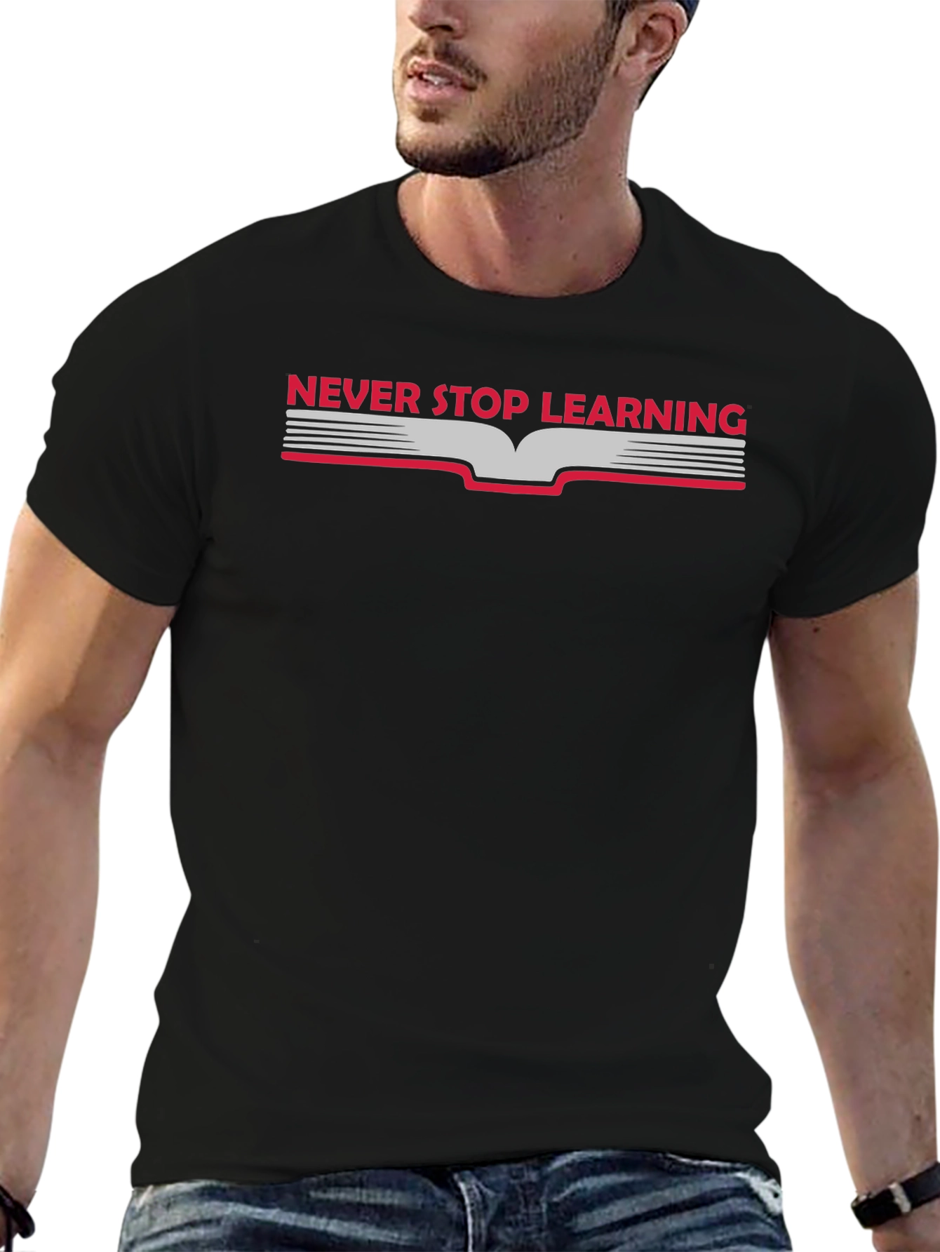 Never Stop Learning Graphic T-Shirt