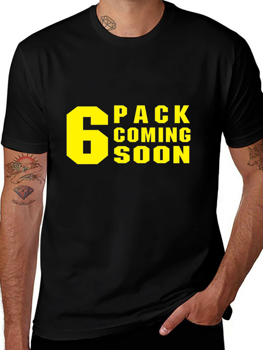 6 Pack Coming Soon T-Shirt - Gym Humor