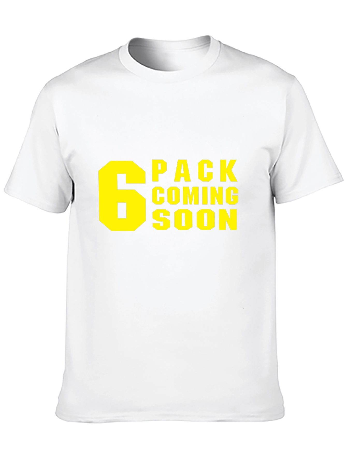6 Pack Coming Soon T-Shirt - Gym Humor