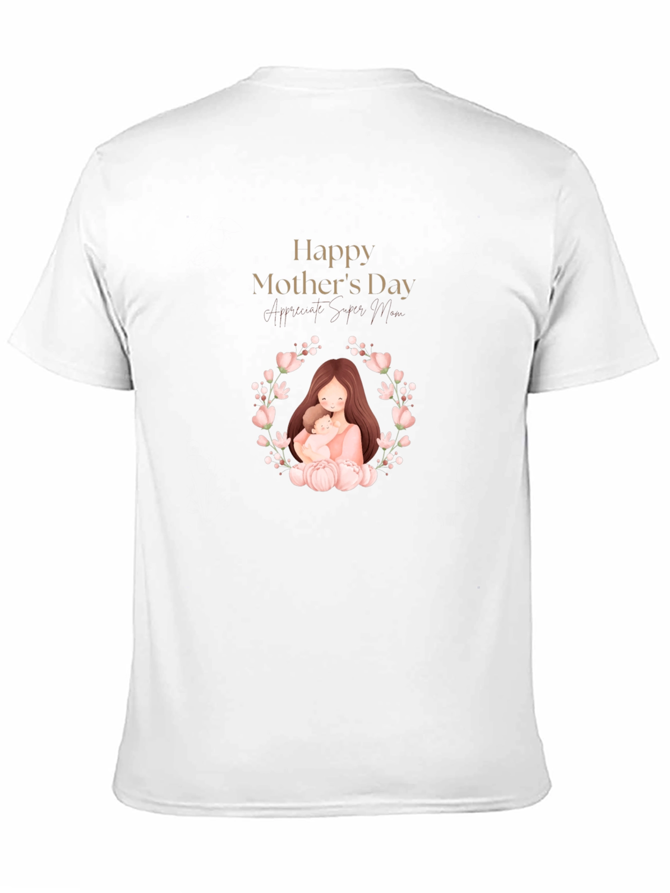 Happy Mothers Day Graphic T-Shirt