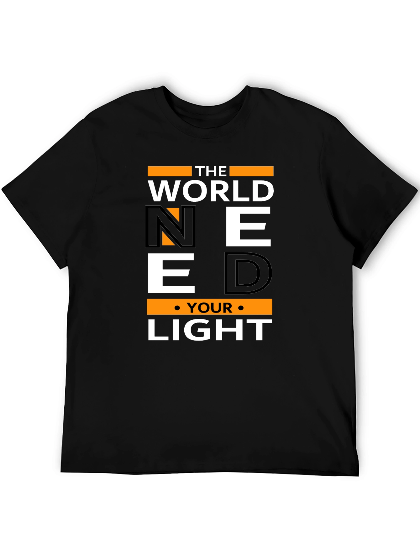 Motivational Need Your Light Graphic T-Shirt